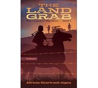 The Land Grab (Legend of Big Heart)