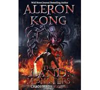 The Land: Monsters: A LitRPG Saga (Chaos Seeds, Book 8)
