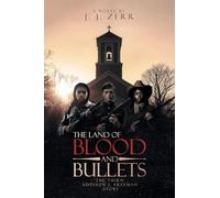 THE LAND OF BLOOD AND BULLETS