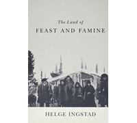 The Land of Feast and Famine