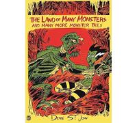 The Land of Many Monsters: And Many More Monster Tails