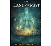 The Land of Mist: Annotated Edition
