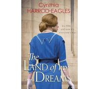 The Land of My Dreams: War at Home, 1916