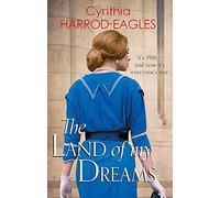 The Land of My Dreams : War at Home, 1916