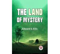 The Land of Mystery