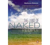The Land of Naked People: Encounters with Stone Age People