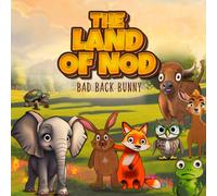 The Land of Nod: Bad Back Bunny