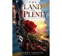 THE LAND OF PLENTY