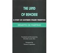 The Land of Remorse: A Study of Southern Italian Tarantism