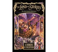 An Author's Odyssey: Book 5 (The Land of Stories)