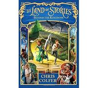 The Land of Stories: Beyond the Kingdoms