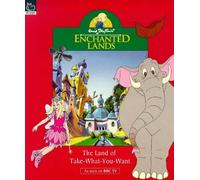 The Land of Take-what-you-want (Enchanted Lands S.)