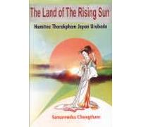 The Land of the Rising Sun: Numitna Thorakpham Japan Urubada