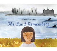 The Land Remembers