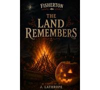 The land Remembers: 3 (Fisherton)
