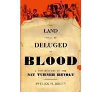 The Land Shall Be Deluged in Blood A New History of the Nat Tur... 9780199828005