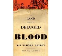 The Land Shall Be Deluged in Blood A New History of the Nat Tur... 9780199828005