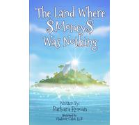 The Land Where Money Was Nothing