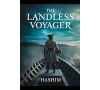 The Landless Voyager: A Pirate’s Awakening to a World of Envy and Idolization