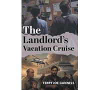 The Landlord's Vacation Cruise