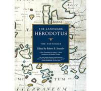 The Landmark Herodotus: The Histories - Paperback NEW Strassler, Robe 2009-06-02