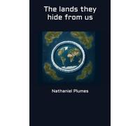 The lands they hide from us