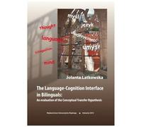 The Language-Cognition Interface In Bilinguals Literatura Językoznawstwo Polska Książka Polish Book