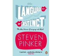 The Language Instinct: How the Mind Creates Language
