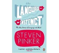 The Language Instinct: The New Science of Language and Mind (Penguin Science) by Pinker, Steven New edition (1995)