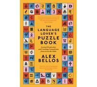 The Language Lover’s Puzzle Book by Alex Bellos (Paperback Book)