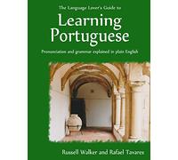 The Language Lover's Guide to Learning Portuguese