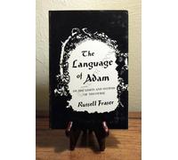 The Language of Adam - On the Limits and Systems of Discourse