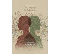 The Language Of Behaviour: (Previously Red Flag Green Flag)