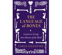 The Language of Bones