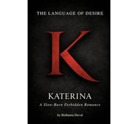The Language of Desire: Katerina
