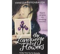 The Language of Flowers by Vanessa Diffenbaugh (2012-03-01)