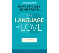 The Language of Love : The Secret to Being Instantly Understood