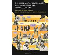 The Language of Marginality and Subjectivity in a Global Context