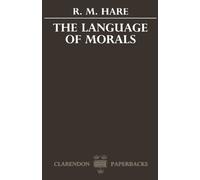 The Language Of Morals (Oxford Paperbacks)