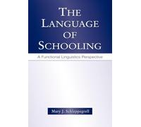 The Language of Schooling – A Functional Linguistics Perspective – Routledge