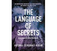 The Language of Secrets: A Esa Khattak and Rachel Getty Mystery (Book 2) (A Detective Esa Khattak and Rachel Getty Mystery, 2)