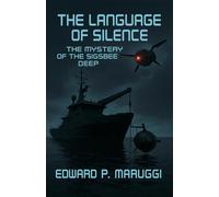 The Language of Silence: The Mystery of the Sigsbee Deep