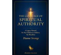 THE LANGUAGE OF SPIRITUAL AUTHORITY