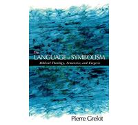 The Language of Symbolism: Biblical Theology, Semantics, and Exegesis