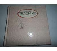 The Language of Teaching: Thoughts on the Art of Teaching and the Meaning of Education (Language of Series)