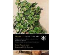 The Language of the Birds: A Comedy. Only Authorized English Translation by Arthur Travers-Borgstroem