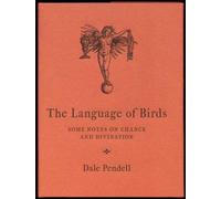 The Language of the Birds. Some Notes on Chance and Divination