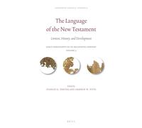 The Language of the New Testament: Context, History, and Development: 6 (Linguistic Biblical Studies)