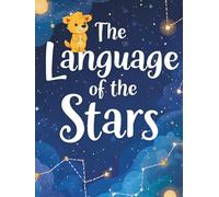 The Language of the Stars
