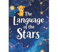 The Language of the Stars